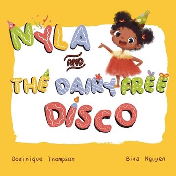 portada Nyla and The Dairy Free Disco. (en Inglés)