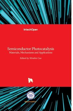 portada Semiconductor Photocatalysis: Materials, Mechanisms and Applications