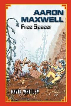 portada aaron maxwell: free spacer (in English)