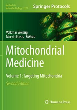 portada Mitochondrial Medicine: Volume 1: Targeting Mitochondria (Methods in Molecular Biology) (en Inglés)