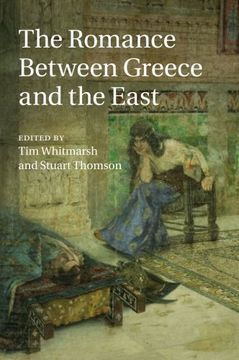 portada The Romance Between Greece and the East (en Inglés)
