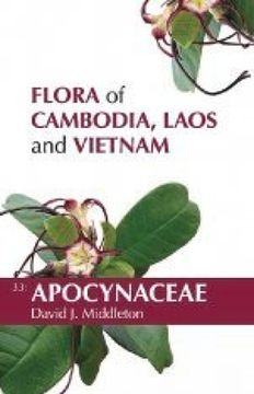 portada Flora of Cambodia, Laos and Vietnam: Volume 33: Apocynaceae (en Inglés)