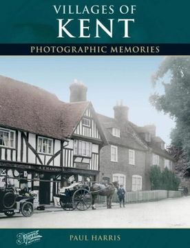 portada Villages of Kent: Photographic Memories