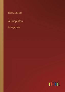 portada A Simpleton: in large print (en Inglés)