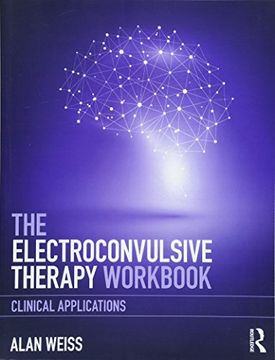 portada The Electroconvulsive Therapy Workbook: Clinical Applications (en Inglés)