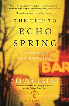 portada The Trip to Echo Spring: On Writers and Drinking (Canons)