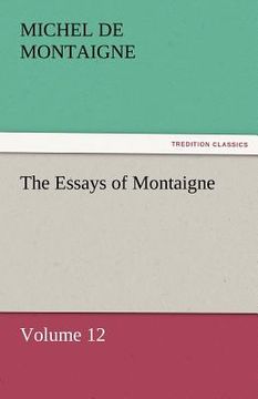 portada the essays of montaigne - volume 12 (in English)