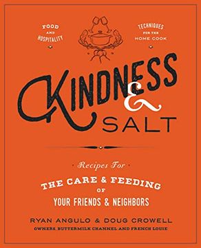 portada Kindness & Salt: Recipes for the Care and Feeding of Your Friends and Neighbors 