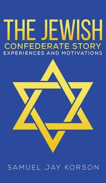 portada The Jewish Confederate Story (en Inglés)
