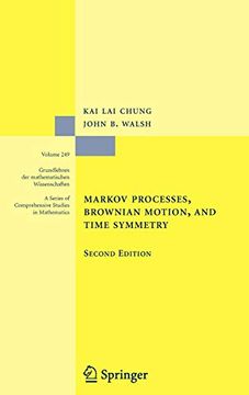 portada Markov Processes, Brownian Motion, and Time Symmetry (Grundlehren der Mathematischen Wissenschaften) (en Inglés)