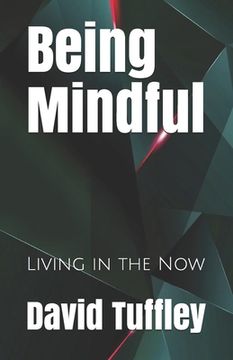 portada Being Mindful: Living in the Now (en Inglés)