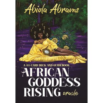 portada African Goddess Rising Oracle: A 44-Card Deck and Guidebook (libro en Inglés)