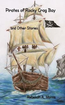 portada pirates of rocky crag bay and other stories (en Inglés)