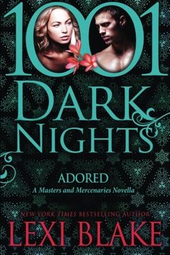 portada Adored: A Masters and Mercenaries Novella (1001 Dark Nights)