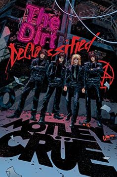 portada Mötley Crüe - the Dirt: Declassified: The Dirt: Declassified: 