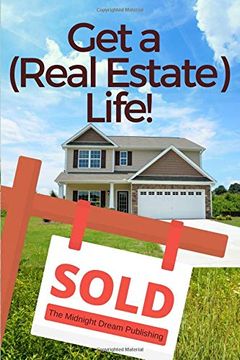 portada Realtor: Get a (Real Estate) Life! How to Become a Successful Real Estate Professional (en Inglés)