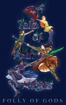 portada Tale of Four Mages: Folly of Gods (in English)