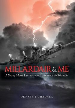 portada Millardair and me: A Young Man'S Journey From Turbulence to Triumph (in English)
