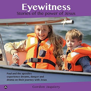 portada Eyewitness: Stories of the power of Jesus