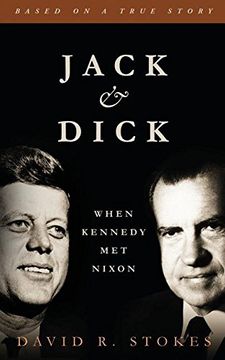 portada Jack & Dick: When Kennedy Met Nixon