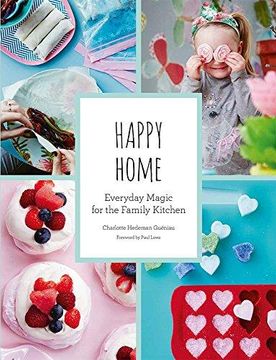 portada Happy Home: Everyday Magic for the Family Kitchen (en Inglés)