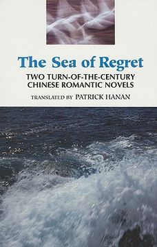 portada the sea of regret: two turn-of-the-century chinese romantic novels
