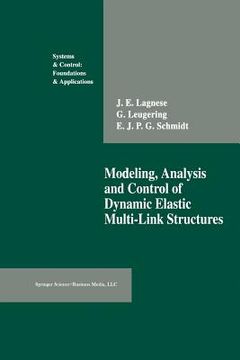 portada Modeling, Analysis and Control of Dynamic Elastic Multi-Link Structures (in English)