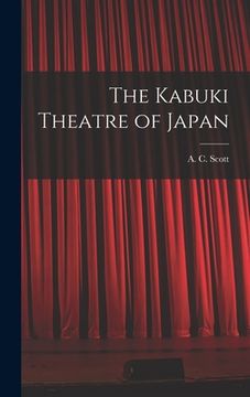 portada The Kabuki Theatre of Japan (in English)