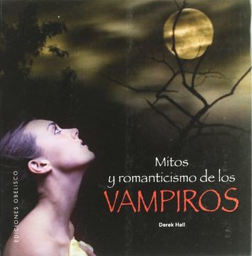 portada Mitos y Romanticismo de los Vampiros