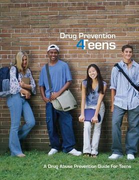 portada Drug Prevention 4Teens (en Inglés)