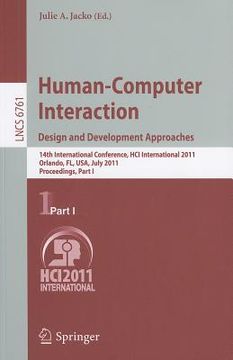 portada human-computer interaction: design and development approaches: 14th international conference, hci international 2011, orlando, fl, usa, july 9-14, 201 (in English)