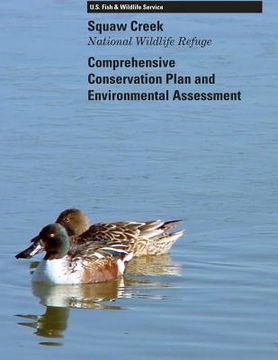 portada Squaw Creek National Wildlife Refuge Comprehensive Conservation Plan (en Inglés)