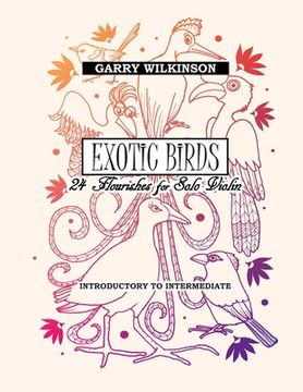 portada Exotic Birds: 24 Flourishes for Solo Violin (en Inglés)