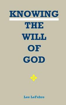 portada Knowing the Will of God (en Inglés)