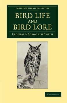 portada Bird Life and Bird Lore (Cambridge Library Collection - Zoology) (in English)