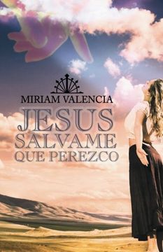 portada Jesus Salvame que Perezco