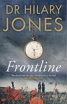 portada Frontline: The Sweeping wwi Drama That 'Deserves to be Read'- Jeffrey Archer (in English)