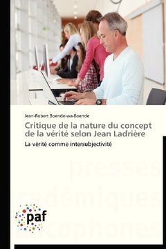 portada Critique de La Nature Du Concept de La Verite Selon Jean Ladriere