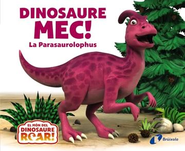 portada Dinosaure Mec! La Parasaurolophus (in Catalá)