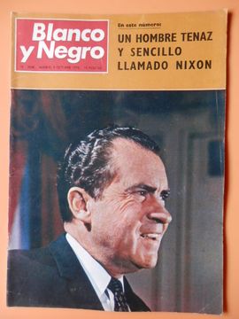 portada Blanco y Negro. 3 octubre 1970. Un hombre tenaz y sencillo llamado Nixon. Nº 3048