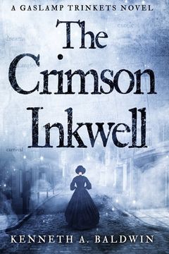 portada The Crimson Inkwell: A Gaslamp Trinkets Novel (in English)