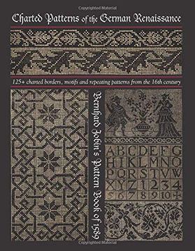 portada Charted Patterns of the German Renaissance: Bernhard Jobin's Pattern Book of 1589 (en Inglés)
