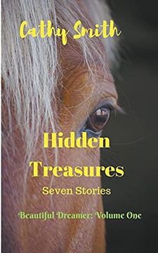 portada Hidden Treasures: Short Stories (1) (Beautiful Dreamer Short Stories) (en Inglés)