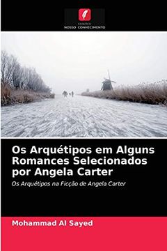 portada Os Arquétipos em Alguns Romances Selecionados por Angela Carter (en Portugués)