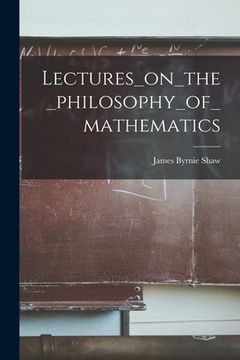 portada Lectures_on_the_philosophy_of_mathematics