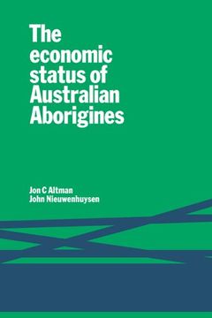 portada The Economic Status of Australian Aborigines (en Inglés)