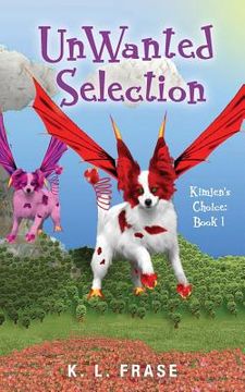portada UnWanted Selection: Kimjen's Choice: Book 1