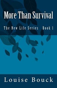portada More Than Survival: The New Life Series Book 1 (en Inglés)