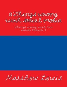 portada 8 Things wrong with social media (in English)