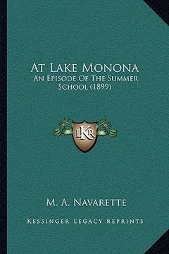 portada at lake monona: an episode of the summer school (1899) (en Inglés)
